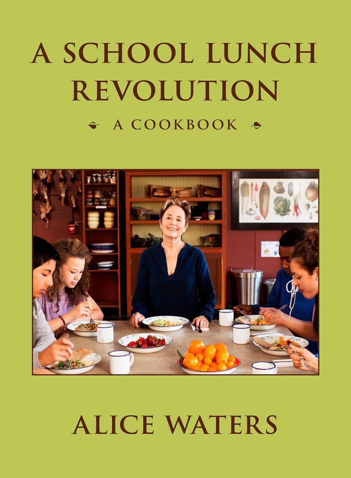 A School Lunch Revolution - Alice Waters