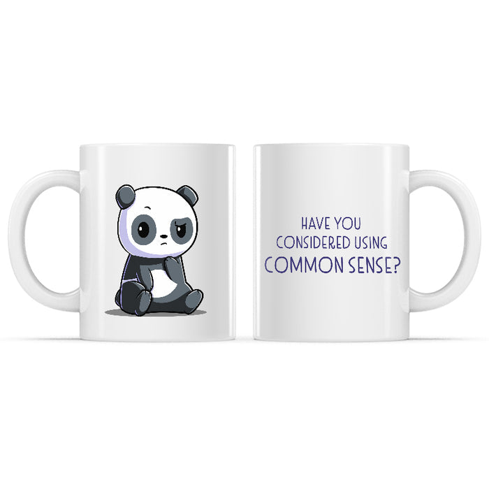 Ceramic Mug_TeeTurtle Have You Considered Using Common Sense? white mug featuring a panda with a raised eyebrow and sarcastic expression.