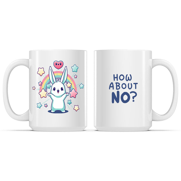 Ceramic Mug_TeeTurtle How About No? white mug featuring a bunny with its paws in the air surrounded by rainbows, hearts, and stars.