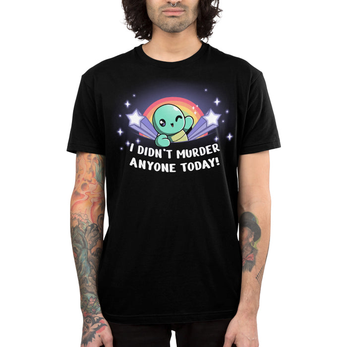 Premium Cotton T-shirt_TeeTurtle black I Didn't Murder Anyone Today! apparel featuring a winking turtle with a rainbow in the background flanked by shooting stars with the caption, “I Didn't Murder Anyone Today!“.
