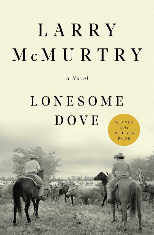 Lonesome Dove by Larry   McMurtry