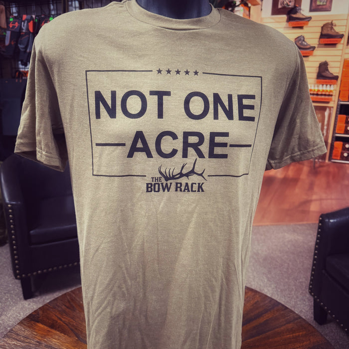 Not One Acre T-Shirt