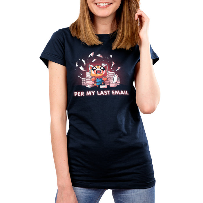 Premium Cotton T-shirt_TeeTurtle navy blue Per My Last Email (Aggretsuko) apparel featuring an enraged Aggretsuko with a paw on top of a pile of paper, with a background of piles of paper and shredded pieces of paper, and the caption, “Per My Last Email“.