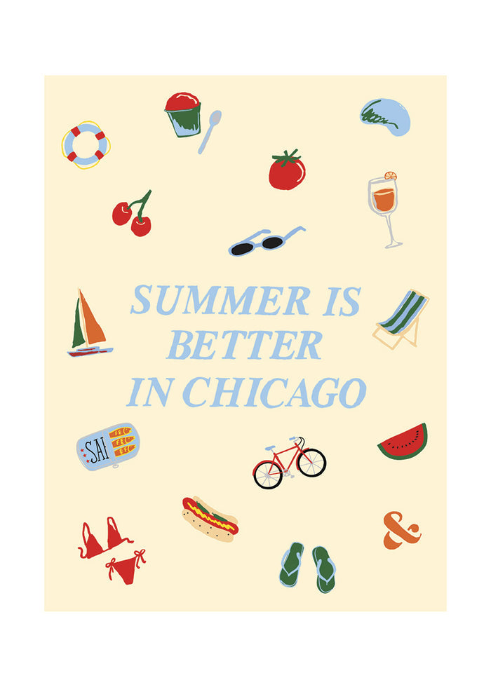 Summer Is Better In Chicago Poster