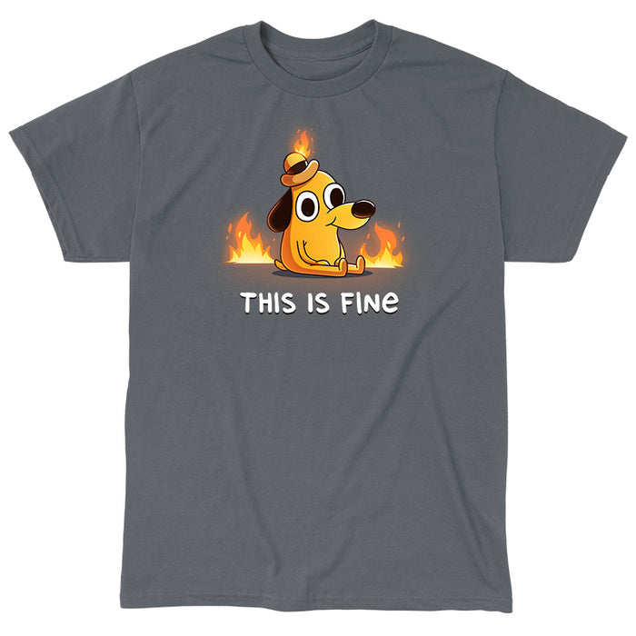 Classic Cotton T-shirt_TeeTurtle charcoal gray This Is Fine (Question Hound) Classic Cotton T-shirt featuring the iconic orange dog with a little hat and a forced smile from KC Green's comics, surrounded by fire, with the words "This Is Fine" below it.