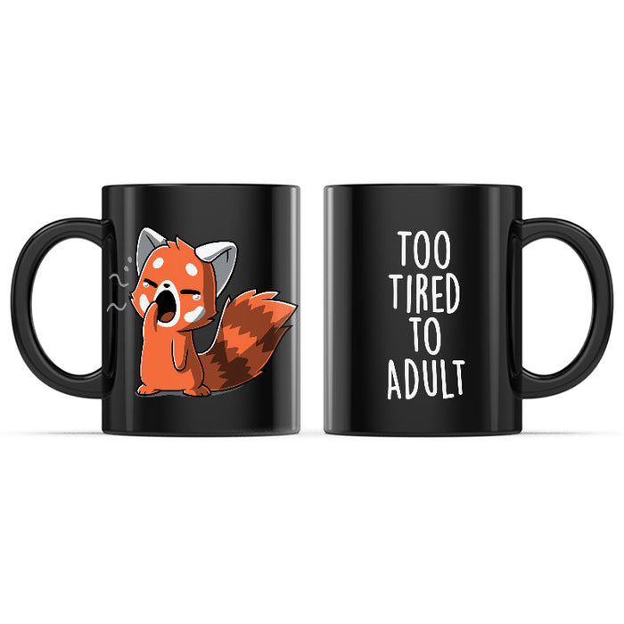 Ceramic Mug_TeeTurtle Too Tired To Adult black mug featuring a yawning red panda.