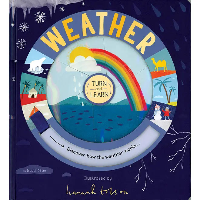 Turn and Learn: Weather