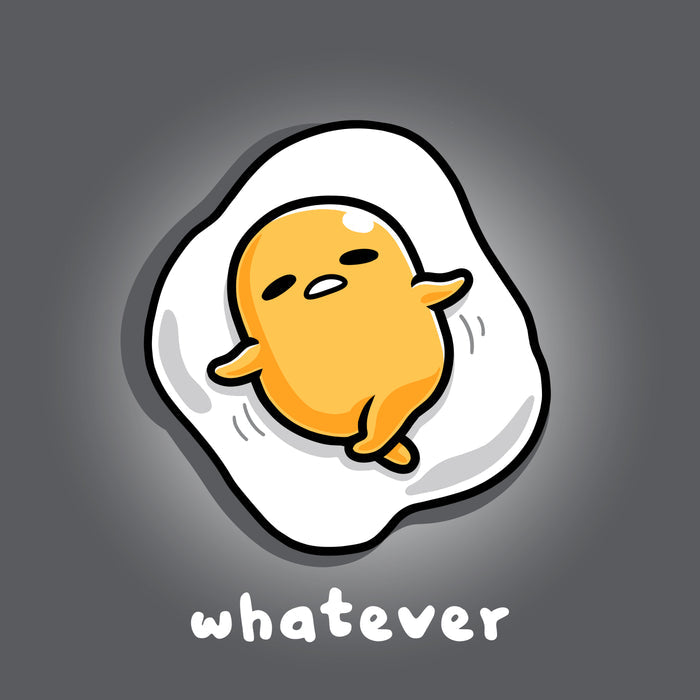 Premium Cotton T-shirt_TeeTurtle charcoal gray Whatever apparel featuring Gudetama with a tired expression lying down as an egg yolk on top of an egg white.