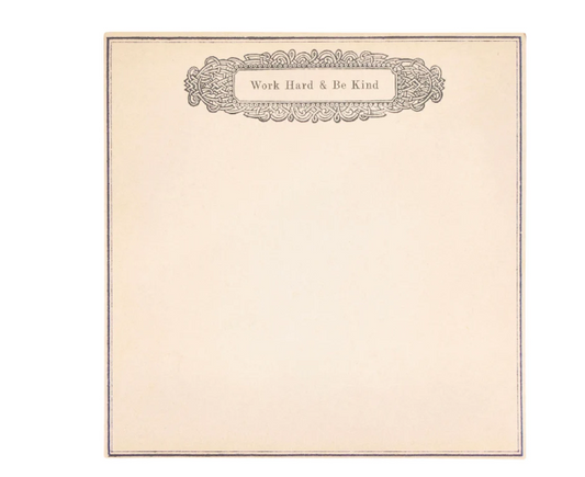 Work Hard Be Kind - Notepad