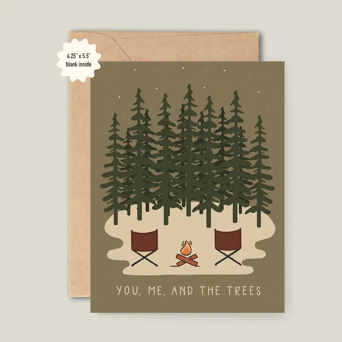 Valentine card You Me And The Trees with a campsite illustration of tall pine trees, two chairs, and a small campfire.
